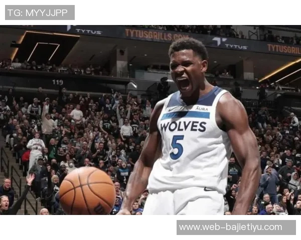 内特盛赞爱德华兹称其为高大版自己未来几年将如风暴般席卷NBA